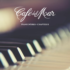 Café Del Mar Piano Works - Chapter II