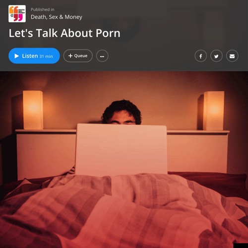 Death, Sex and Money: "Lets Talk About Porn"