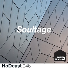Soultage - House of Disco Guestmix - HODcast 046