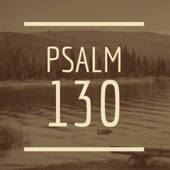 Psalm 130 (Feat: Ustina Boulos & Steph Khalil)