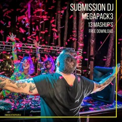 Megapack 3 - Submission DJ - 13 Mashup`s (Free Download)