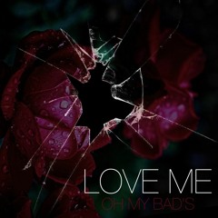 Love Me