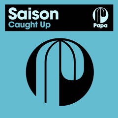 Saison - Caught Up
