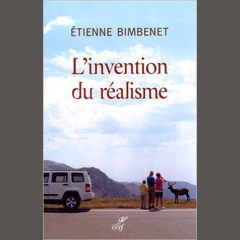 Etienne Bimbenet, "L'invention du réalisme", éd. Cerf // Le 6 décembre 2016