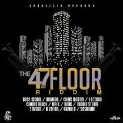 47TH FLOOR RIDDIM 2016 mixed by ladyD