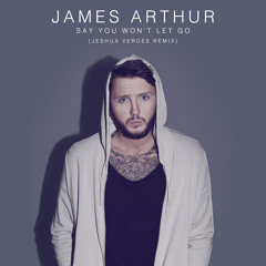 Say You Won't Let Go (Jeshua Veroes Remix)[BUY = FREE DOWNLOAD]