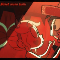 Blood Moon Waltz (Star VS The Forces Of Evil Song Remake)
