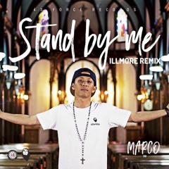 MARCO / STAND BY ME -ILLMORE REMIX-
