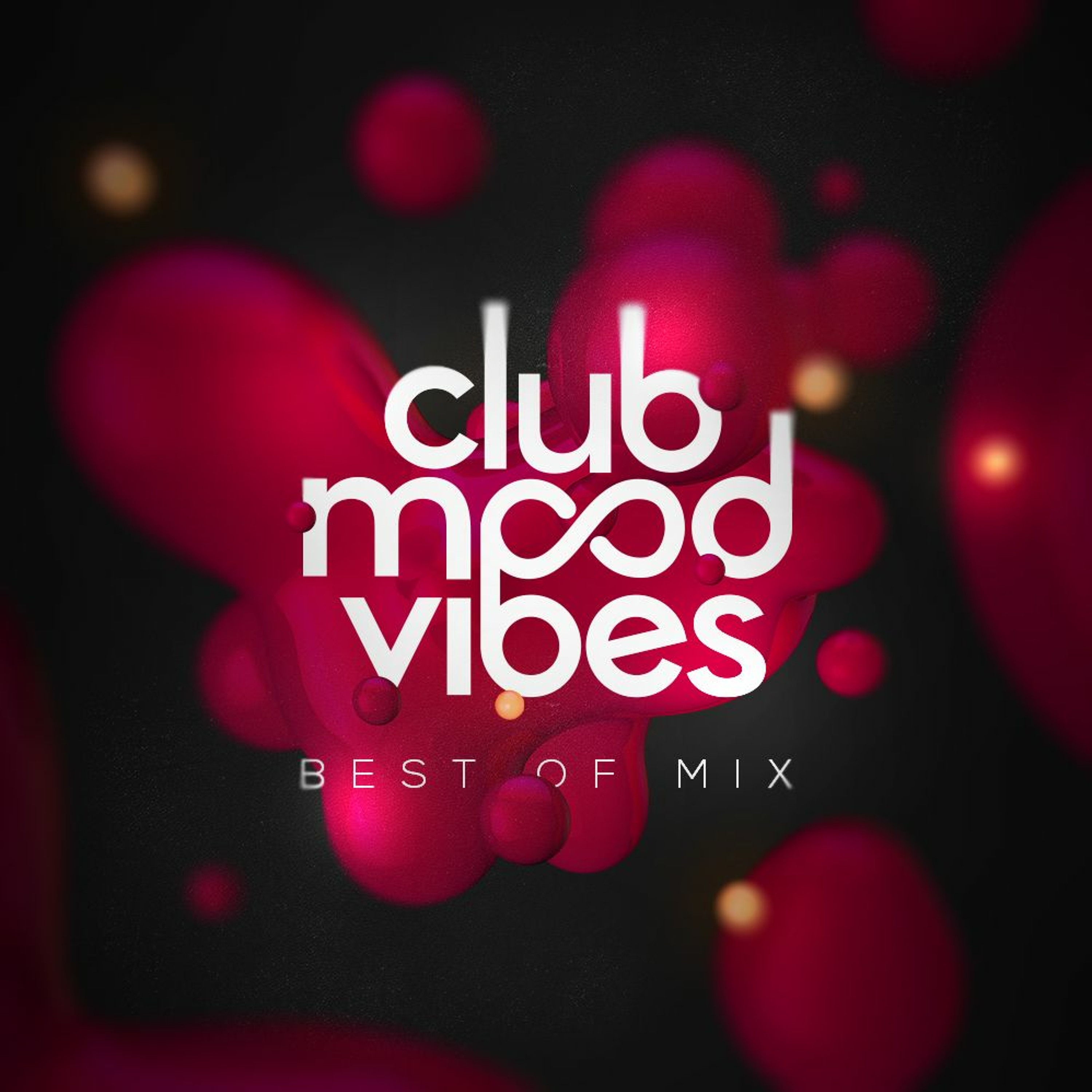 Club Mood Vibes