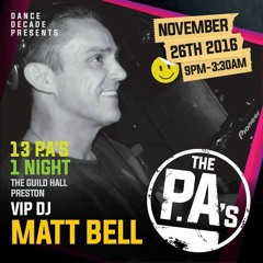Matt Bell The P.A's V.I.P MIX