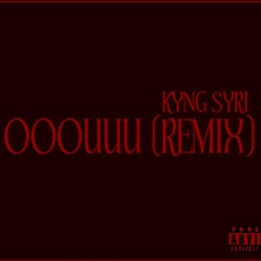Ooouuu (Remix)