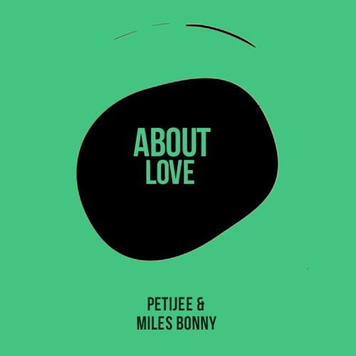 About Love feat. Miles Bonny