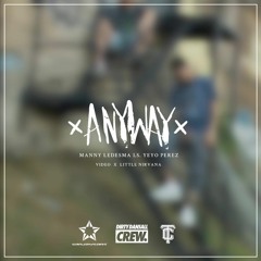 ANYWAY (feat. YEYO PEREZ)