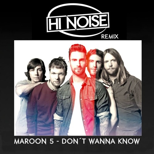dont wonna know maroon 5 mp3 download dont wonna know maroon 5 mp3 download
