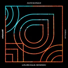 Alex Klingle - Colors Back (Urbandawn Remix)