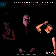 Splashmaster Gilly Ft Sam Dewit & Christel Nirk - Gotta Let You Go