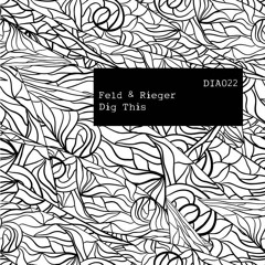 Feld & Rieger - Stop It! (Original Mix)