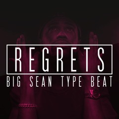 Big Sean Type Beat x Drake - "Regrets" (Prod. By K12)(Instrumental)