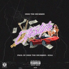 @DreeTheDrummer - Lifestyle (Prod. By Audio Vets)