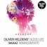 Good Life (Moaaz Remix)