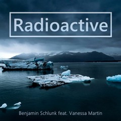 Radioactive - feat. Vanessa Martin (Cover)