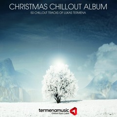 CHRISTMAS ALBUM - 50 CHILLOUT TRACKS OF LUKAS TERMENA