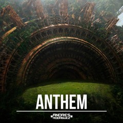 Andres Rodriguez - Anthem (Original Mix)