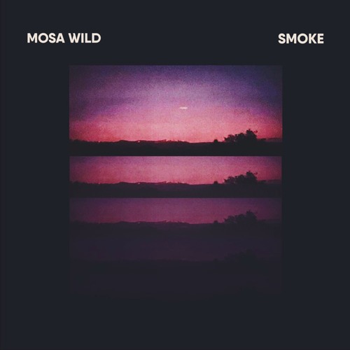 Mosa Wild - Smoke