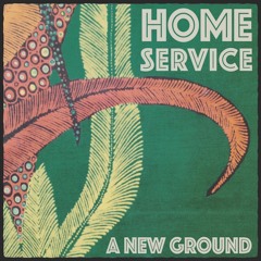 Home Service - Arthur McBride / Chaconne