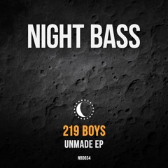 219 Boys - Unmade EP (Preview)