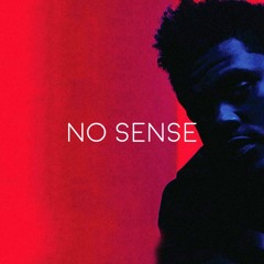 The Weeknd x Future Type Beat - "No Sense" (Prod. Ill Instrumentals)