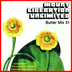 Butter Mix #51 - Mount Liberation Unlimited