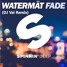 Fade (DJ Val Remix)