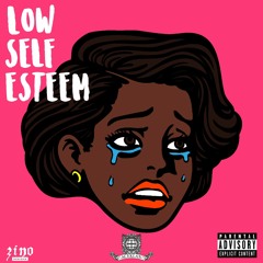 AceKlan(Zino x Divino): Low Self Esteem