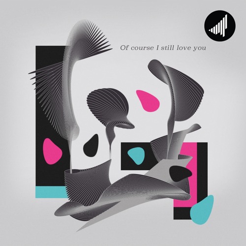 Champagne Drip - Of Course I Still Love You (Starkey Remix)