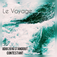 "Le Voyage" - Composed by Joel Woodbridge for the 2016 8Dio Stand Out Contest.