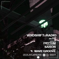 FRYTHM - VOIDSHIFT #117