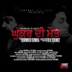 FOLK SOUNDZ - Ghukkar Di Maut (Feat. Surinder Shinda)[SAMPLE]