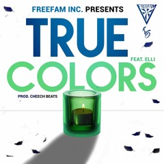 True Colors (Feat. Elli) [Prod. Cheech Beats]