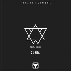 TRISTAR x JUSHI - ZURNA