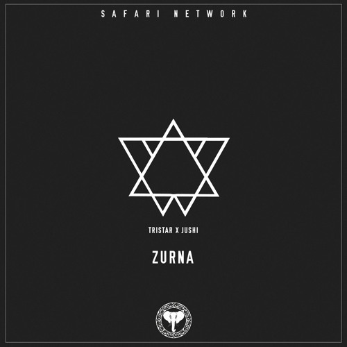 TRISTAR x JUSHI - ZURNA