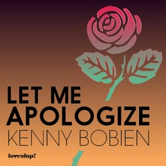 SO WHAT FT KENNY BOBIEN - LET ME APOLOGIZE DUB (SNIPPET)