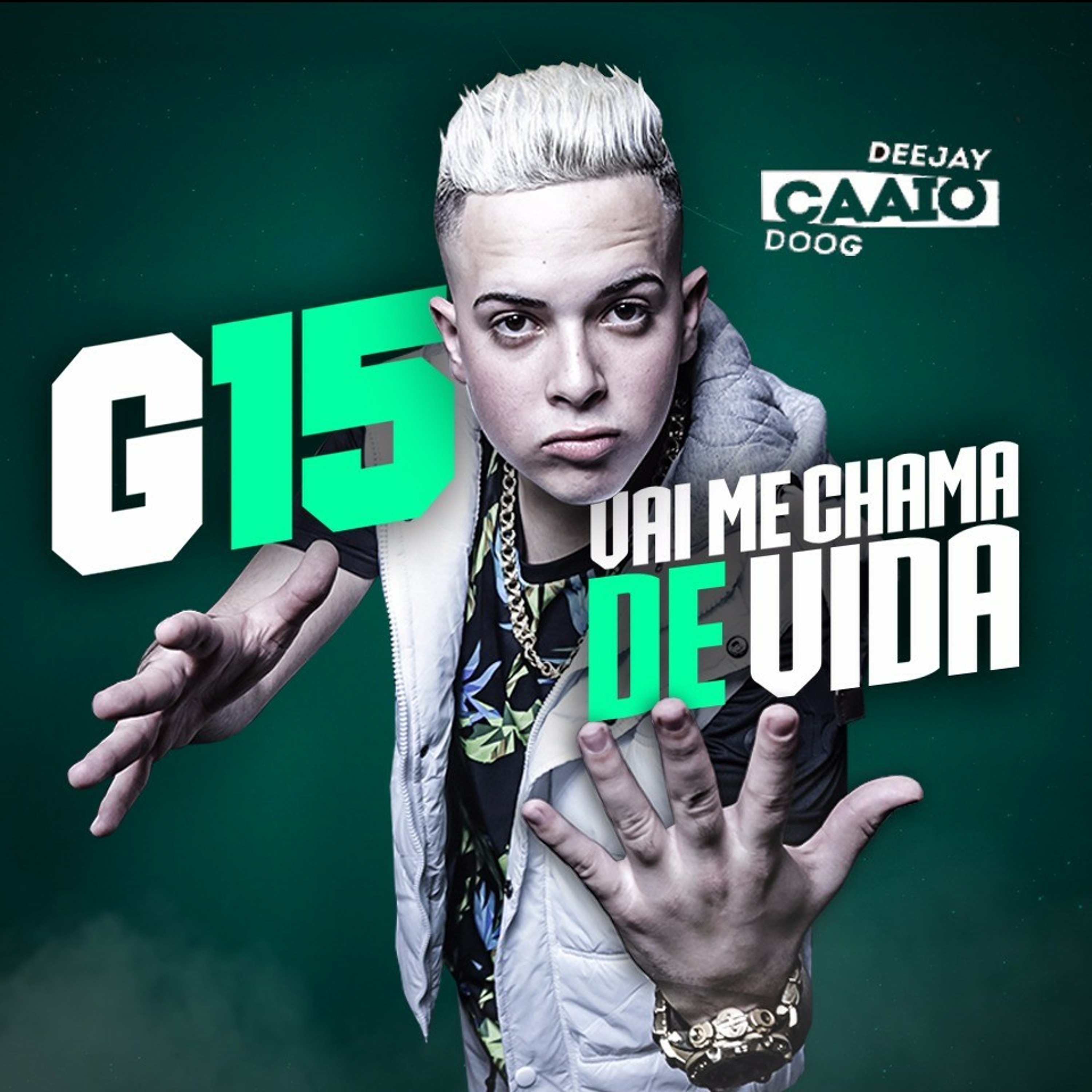 Mc G15 - Vai Me Chamar De Vida ( DJCaaio Doog ) PART. Mc Denny episode artwork