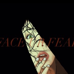 FACE UR FEARZ (Pro.VibeLoudBeats)