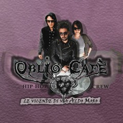 05 - Oblio Cafe - Crisi E Crisi