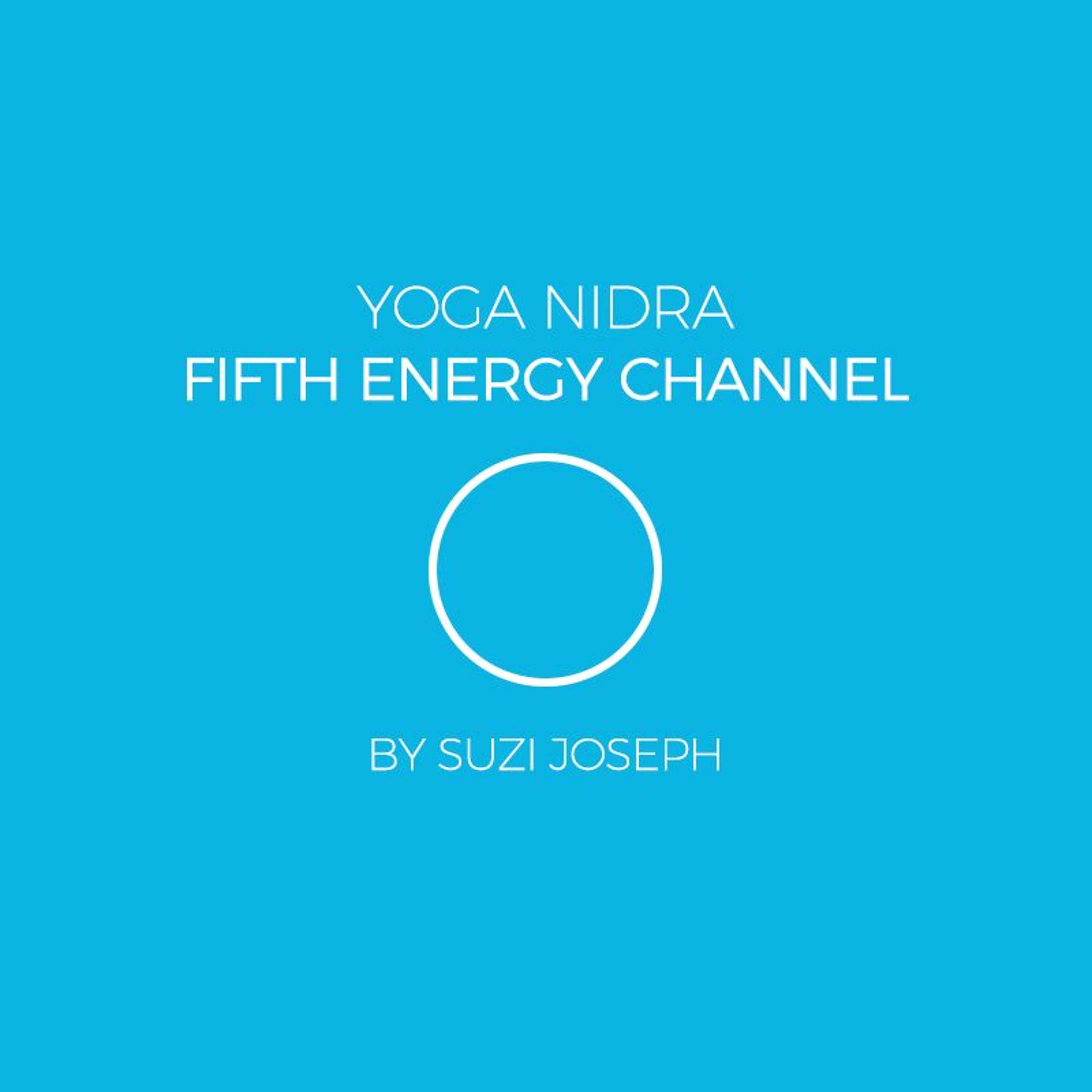 Yoga Nidra - Vishuddhi - Throat Chakra (Fifth Energy Channel) episode artwork