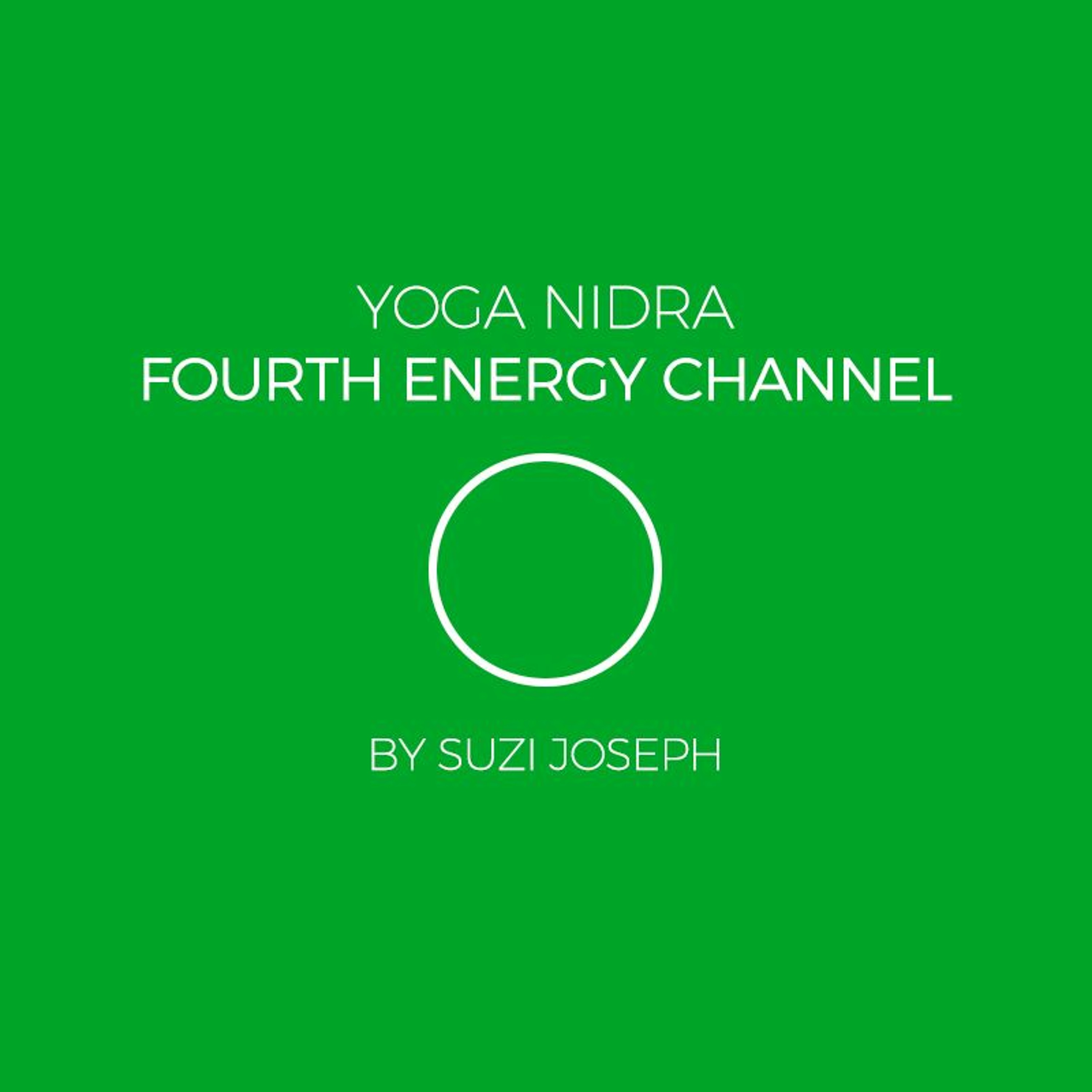 Yoga Nidra - Anahata - Heart Chakra (Fourth Energy Channel) episode artwork