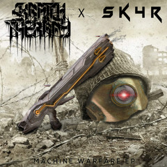 Skratch Therapy x SK4r - Machine Warfare