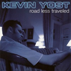Kevin Yost - One Day Without Her