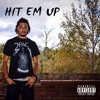 Hit Em Up Mp3